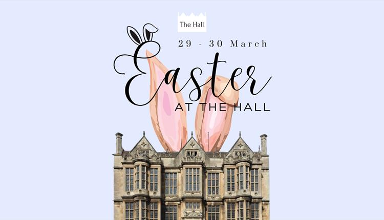 Easter at The Hall