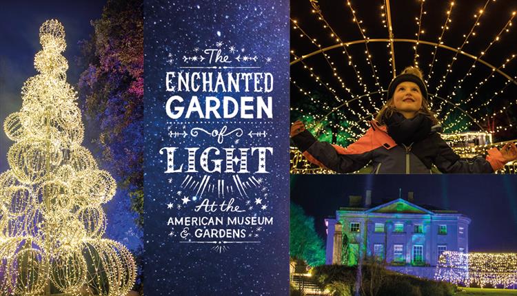 Enchanted Garden of Light at American Museum and Gardens