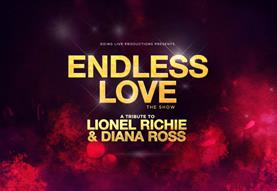 Endless Love - A Tribute to Lionel Richie & Diana Ross