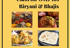 16+ Biryani and Bhajis