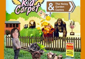 Kid Carpet & The Noisy Garden Centre