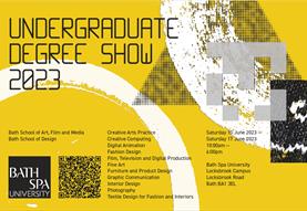 Bath Spa University Undergraduate Art and Design Degree Show