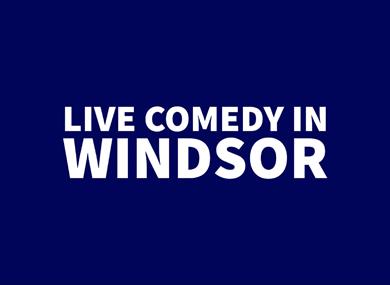 Live Comedy in Windsor