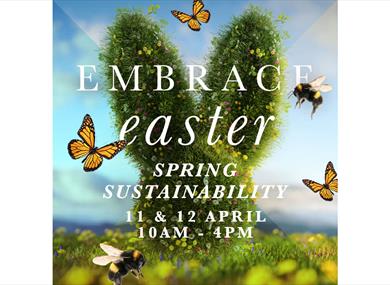 Embrace Easter - Spring Sustainability event promotion with bees and butterflies