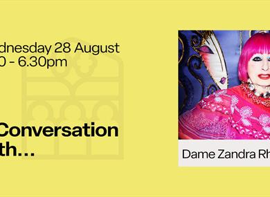A concersation with Dame Zandra Rhodes at Cumberland Lodge