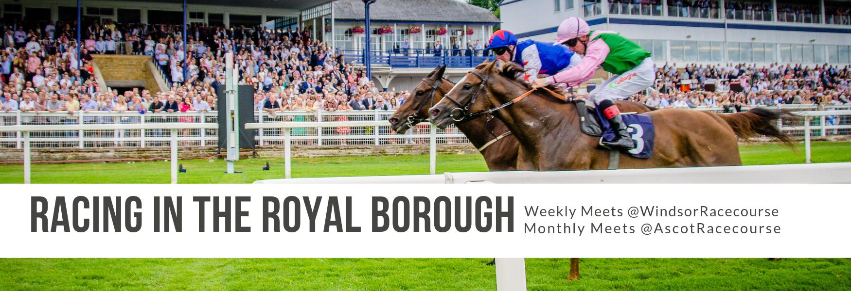Book tickets for the Sport of Kings in the Royal Borough