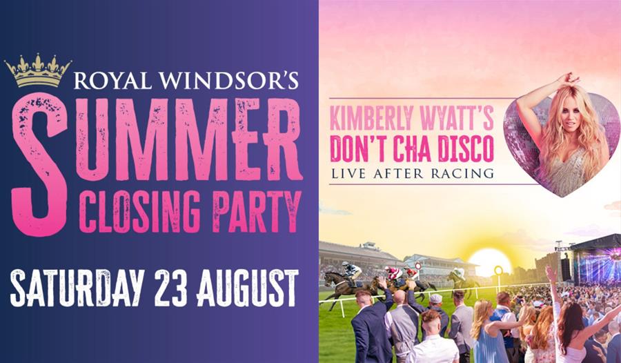 Summer Closing Party Ft Kimberley Wyatt - Windsor Racecourse