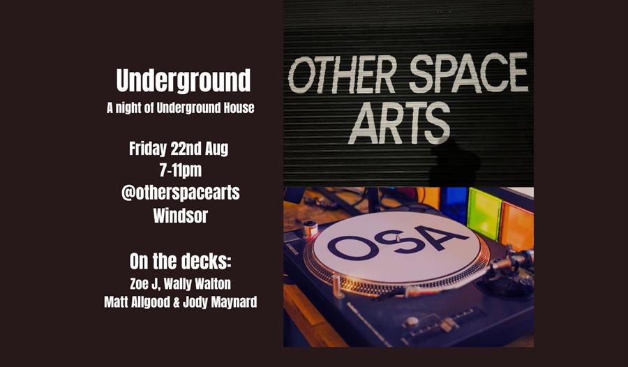 Underground House Music at Other Space Arts graphic
