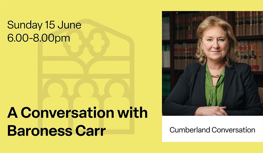 Cumberland Conversations at Cumberland Lodge - Baroness Carr