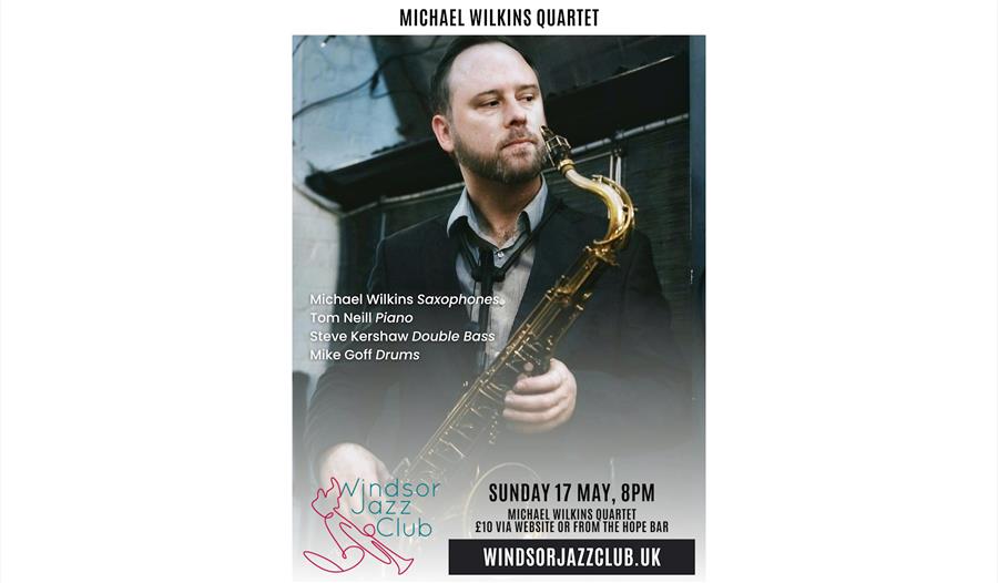 Michael Wilkins Quartet - event poster, Michael posed with saxophone