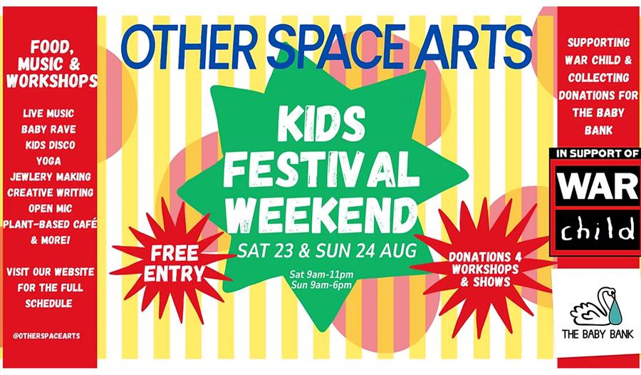 Other Space Arts Kids Festival Weekend
