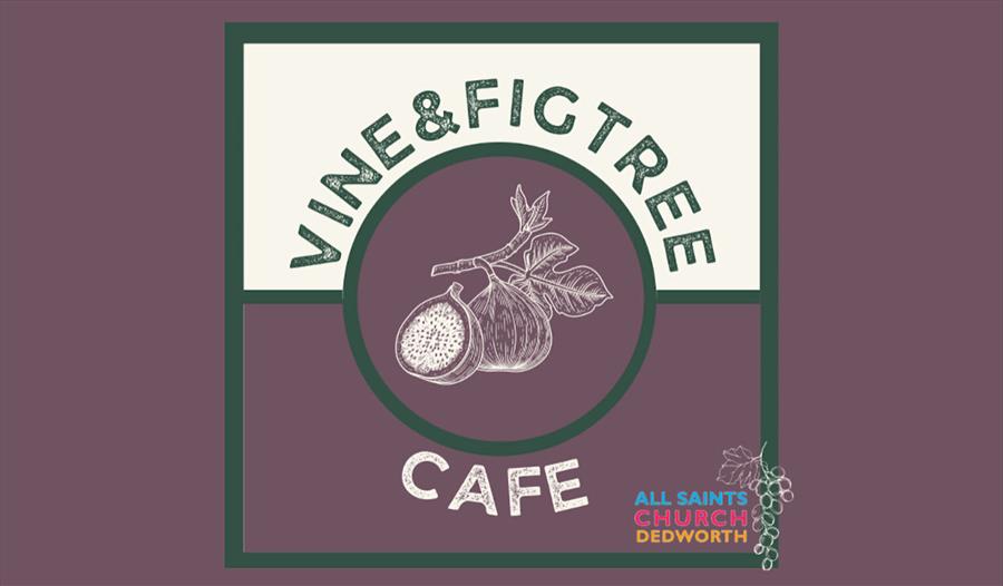 Vine & Fig Tree Café