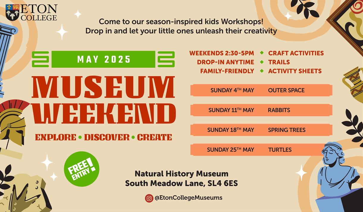 May Activities | Eton Natural History Museum