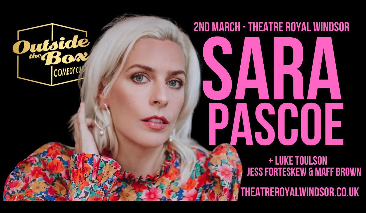 Sara Pascoe: A Night of Outside the Box Comedy Club