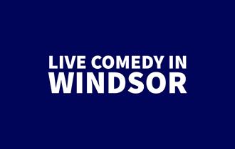 Live Comedy in Windsor