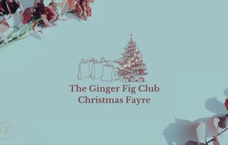 Ginger Fig Club Christmas Fayre
