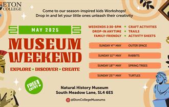 May Activities | Eton Natural History Museum