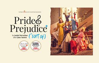 Pride and Prejudice* (*Sort Of)