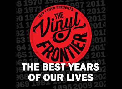 Best Years Of Our Lives - Vinyl Frontier