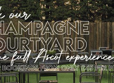Ascot Champagne Courtyard