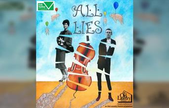 'All Lies' written and directed by Alan Ayckbourn